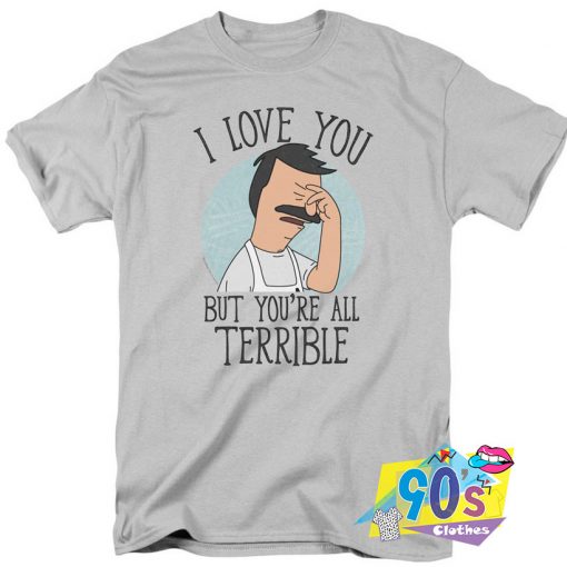 Bob Saget Burger Love You Terrible T Shirt