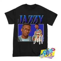 Jazzy Jeff Rapper T Shirt