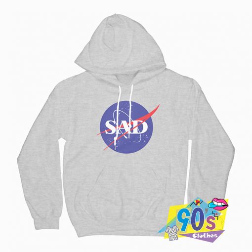 Sad Nasa Hoodie