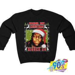 Big Biggie Wonder Why Christmas Sweatshirt