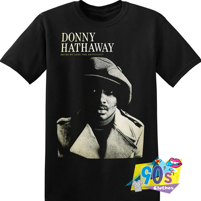 donny hathaway t shirt