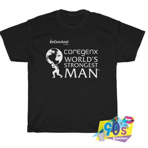 Coregenx World%27s Strongest Man T Shirt