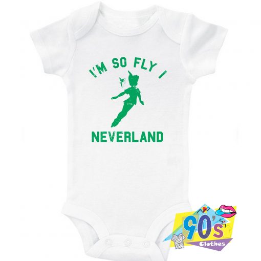 Tinker Bell Im So Fly I Neverland Baby Onesie