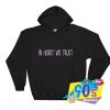 In Harry Styles We Trust Unisex Hoodie