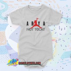 Arya Stark Not Today Air Custom Baby Onesie