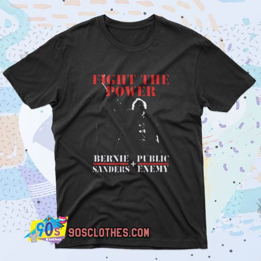 Bernie Sanders Fight The Power And Public Enemy Retro T Shirt