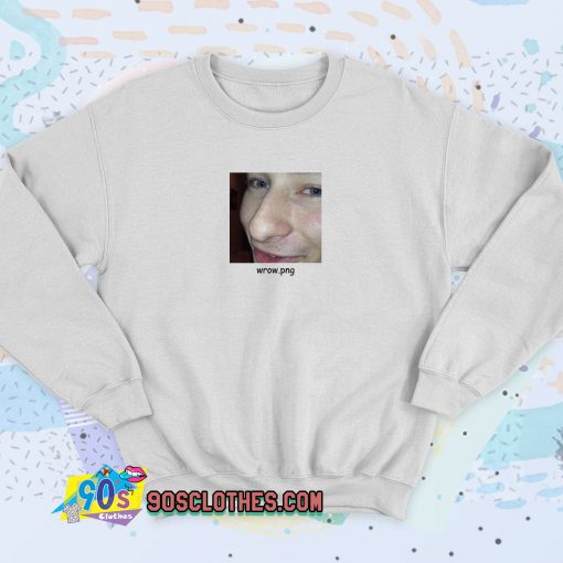 Dank Memes And Wrow Sweatshirt Style