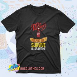 Dr Pepper Helping Me Survive Quarantine Retro T Shirt