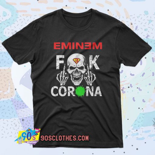 Eminem Skull Fuck Corona 90s T Shirt Style