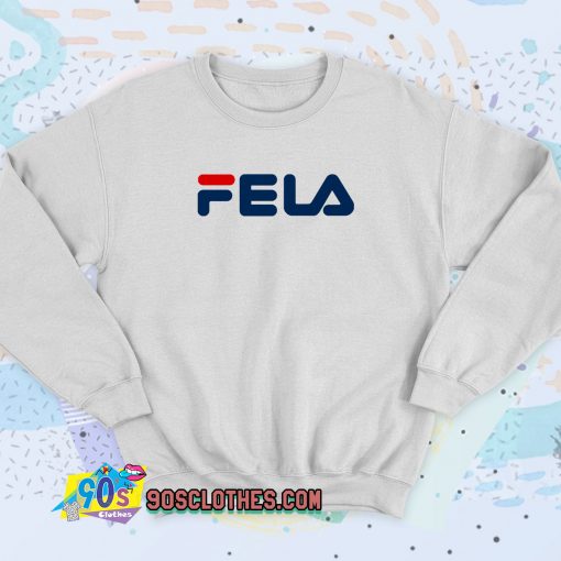 Fela Sport Logo Parody Sweatshirt Style