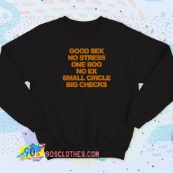 Good Sex No Stress One Boo No Ex Sweatshirt Style