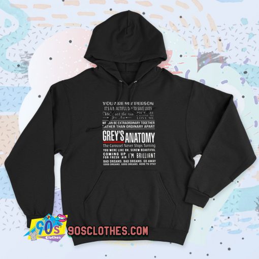 Greys Anatomy Quote 90s Hoodie