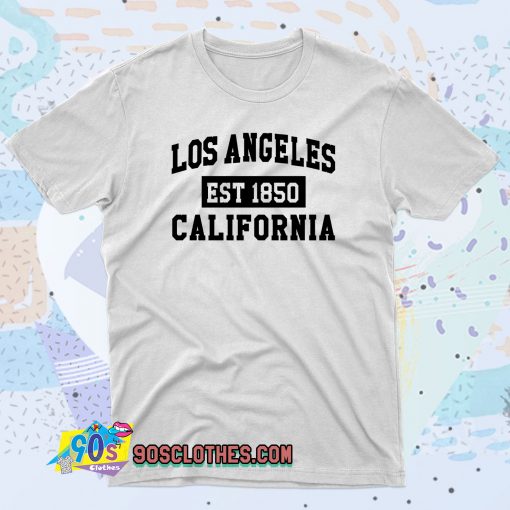 Los Angeles California Est 1850 Popular LA 90s T Shirt Style