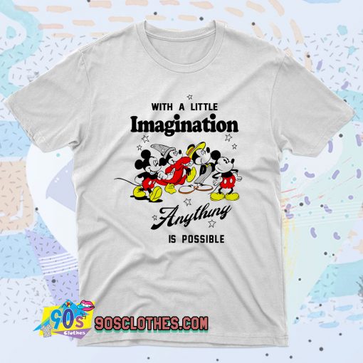 Mickey Imagination Anything 90s T Shirt Style