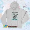 New Baby Yoda Wash Hands You Must Hoodie Style