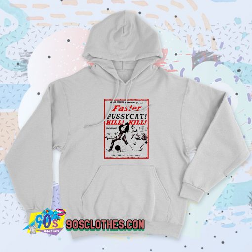 New Faster Pussycat Kill Hoodie Style