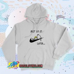 New Snoopy Dog Just do it later Hoodie Style