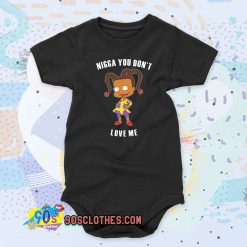 Nigga You Don’t Love Me Baby Onesie