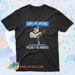 Peaky Blinders Stay At Home Retro T Shirt