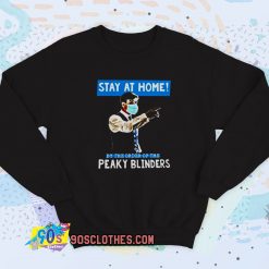 Peaky Blinders Stay At Home Vintage Sweatshirt