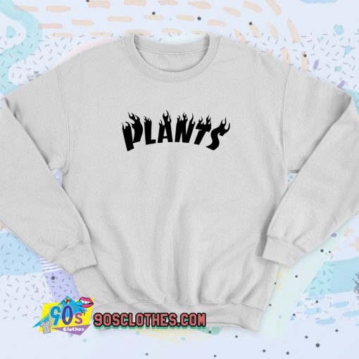 Plant Flame Sweatshirt Style