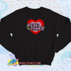 Power Puff Girl Saying Girl Power Cartoon Sweatshirt Style