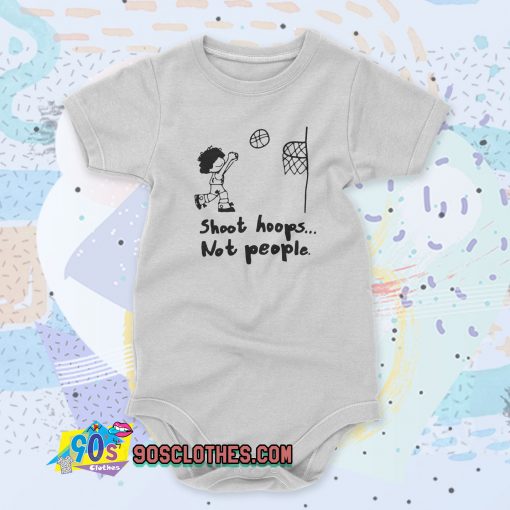 Shoot Hoops Not People Basketball Custom Baby Onesie