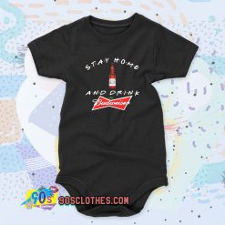 Stay Home And Drink Budweiser Cool Baby Onesie