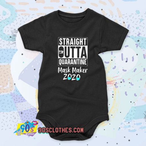 Straight Outta Quarantine Mask Maker Cool Baby Onesie