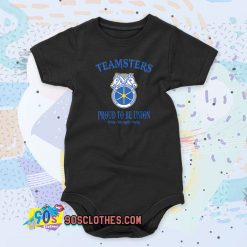 Teamsters Proud To Be Union Baby Onesie