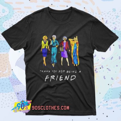 Thank You For being A Golden Friend Girls Retro T Shirt