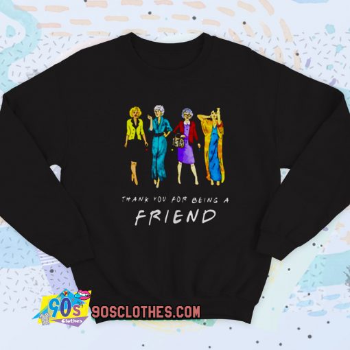 Thank You For being A Golden Friend Girls Vintage Sweatshirt