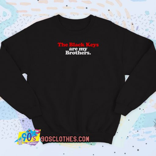 The Black Keys Brothers Sweatshirt Style