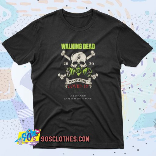 The walking dead 2020 Pandemic Covid 19 Retro T Shirt