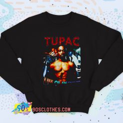 Tupac Shakur Life Of An Outlaw Vintage Sweatshirt