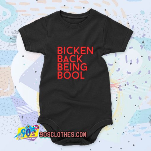 YG Rapper Bicken Back Being Bool Cool Baby Onesie