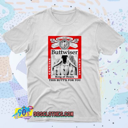 90s Buttwiser Funny Big and Tall Bud T shirt