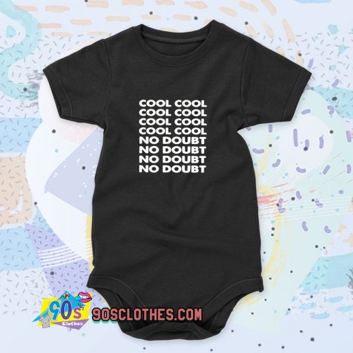 Cool Cool No Doubt Brooklyn 99 Quote Baby Onesie