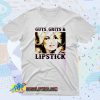 Dolly Parton Guts Grits and Lipstick Fashionable T shirt