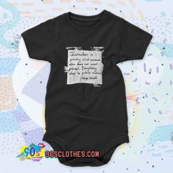 George Orwell Journalism Public Relations Quote Baby Onesie