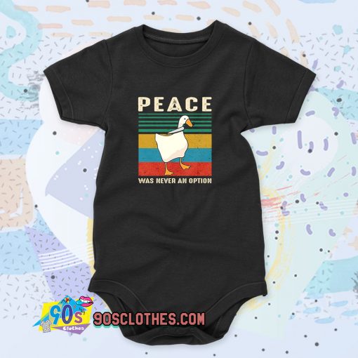 Goose Peace Was Never An Option Quote Baby Onesie