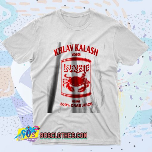 Khlav Kalash Crab Juice Fashionable T shirt