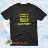 Knock Knock Whos There Justice Brooklyn 99 Saying T Shirt