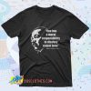 Martin Luther King Jr Moral Responsibility Saying T Shirt