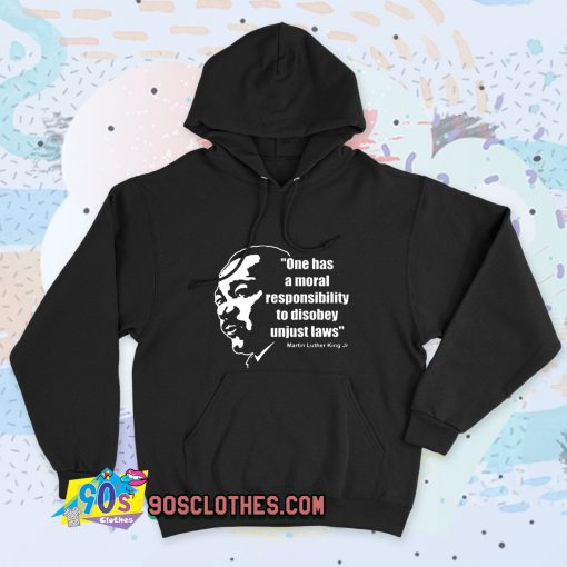 New Martin Luther King Jr Moral Responsibility Quote Hoodie