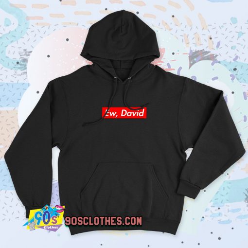 New Schitts Creek Ew David Box Logo Quote Hoodie