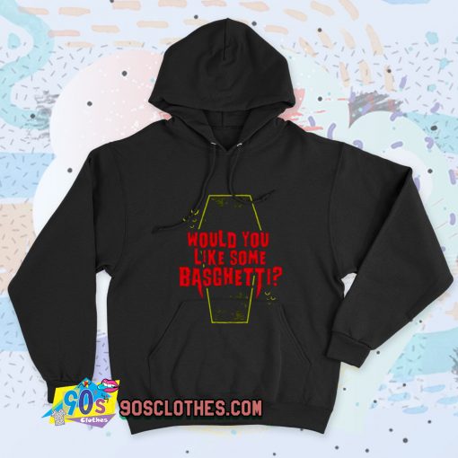 New Would You Like Some Basghetti Quote Hoodie