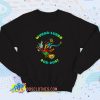 Rick and Morty Skate Sweatshirt Quote