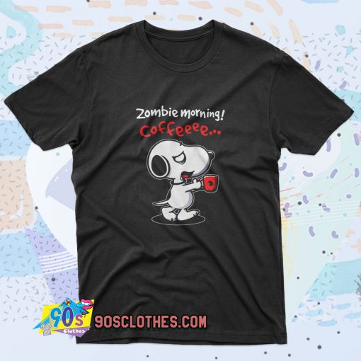 Snoopy Zombie Morning Coffee Saying T Shirt