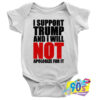 Bold Pro Support President Trump Quote Baby Onesie